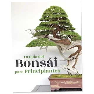 Portada del libro La Gu&iacute;a del Bons&aacute;i para Principiantes