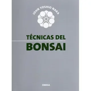 Portada del libro T&eacute;cnicas del bons&aacute;i I de John Yoshio Naka